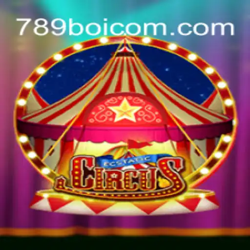 EcstaticCircus: A Journey into the World of 789 Boi Cassino